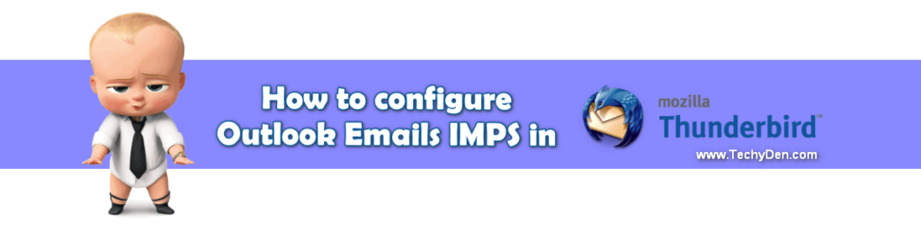 how to configure outlook emails in IMPS in thunderbird