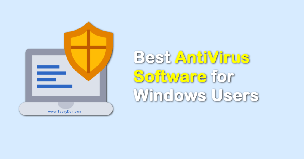 10 Best Antivirus Software for Windows 8, 10 and its compatibility