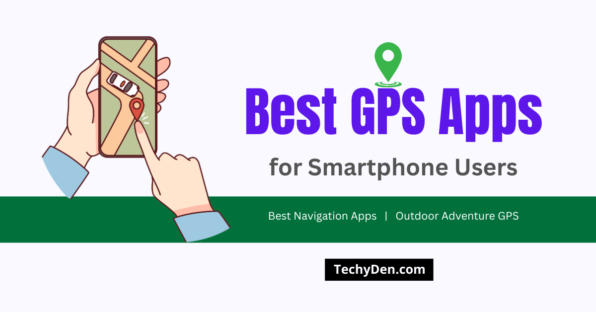 16 Best GPS Apps for Mobile 2025: Road, Outdoor & Business