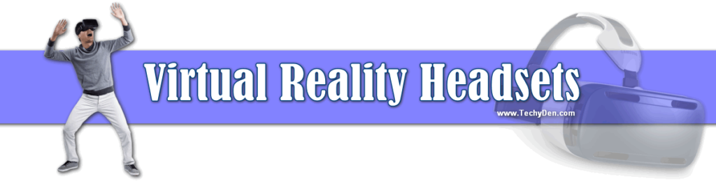 Virtual reality headsets