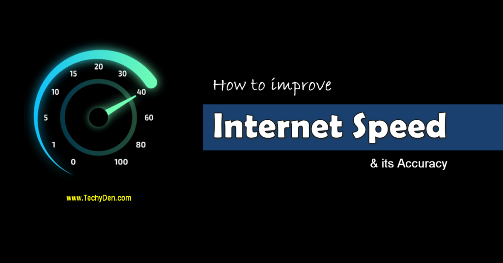 How to Increase Internet Speed and Accuracy?