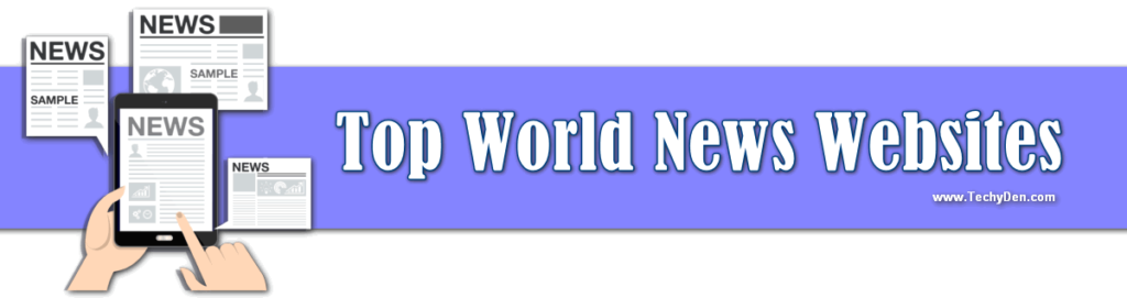 top-world-news-websites-2021-unbiased-news-organizations