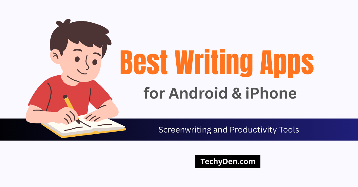 13 Best Writing Apps of 2025: Boost Your Writing Productivity