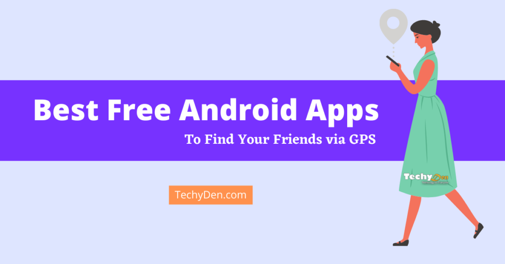 best-free-GPS-android-apps-to-track-your-friends
