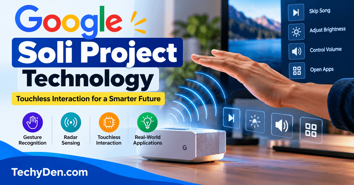 Google Soli Project Technology