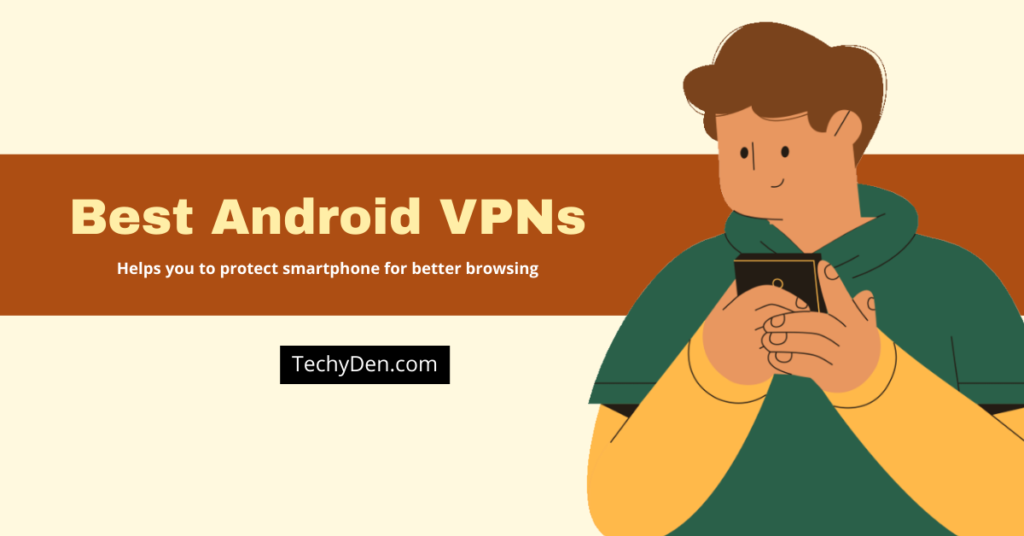 Best Android VPNs