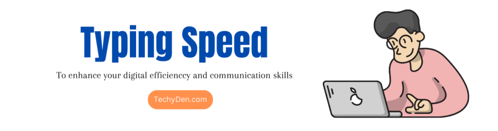 typing speed to enhance digital skills