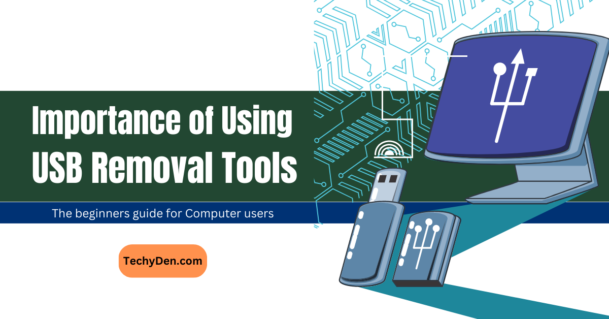 Importance of Using USB Removal Tools