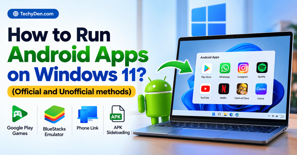 How to Run Android Apps on Windows 11