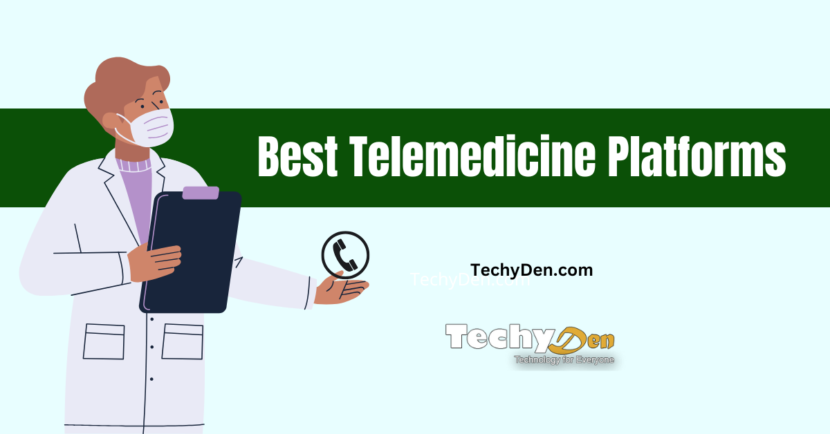 Best Telemedicine Platforms