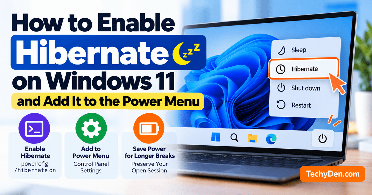 How to Enable Hibernate on Windows 11 and Add It to the Power Menu