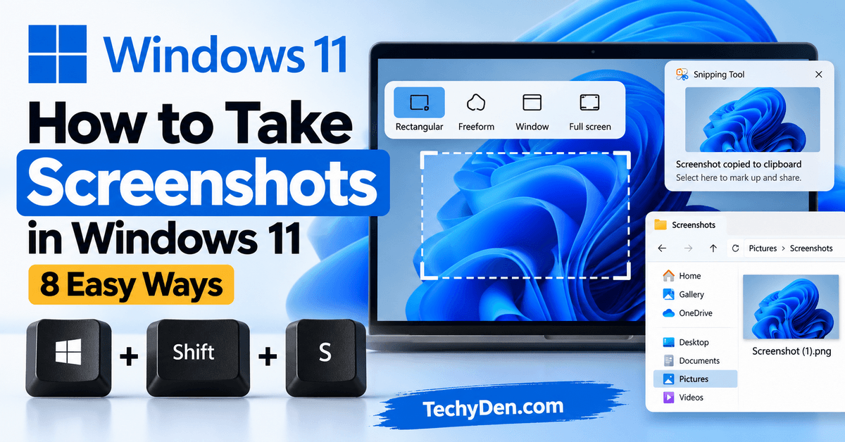 How to take Screenshots in Windows 11 - 8 easy ways